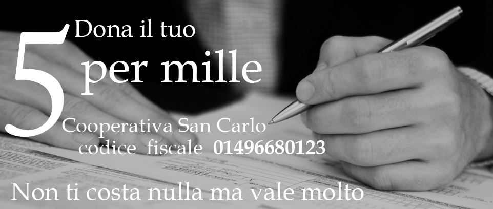Campagna 5 per mille Cooperativa San Carlo